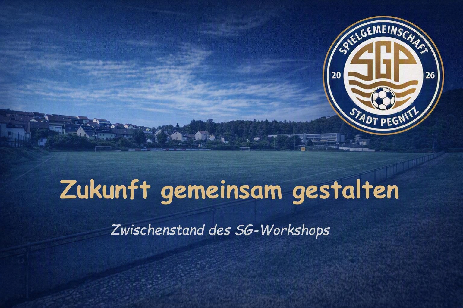 Spielgemeinschaft Stadt Pegnitz – Zukunft gemeinsam gestalten: Zwischenstand des SG-Workshops